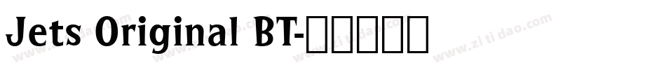 Jets Original BT字体转换